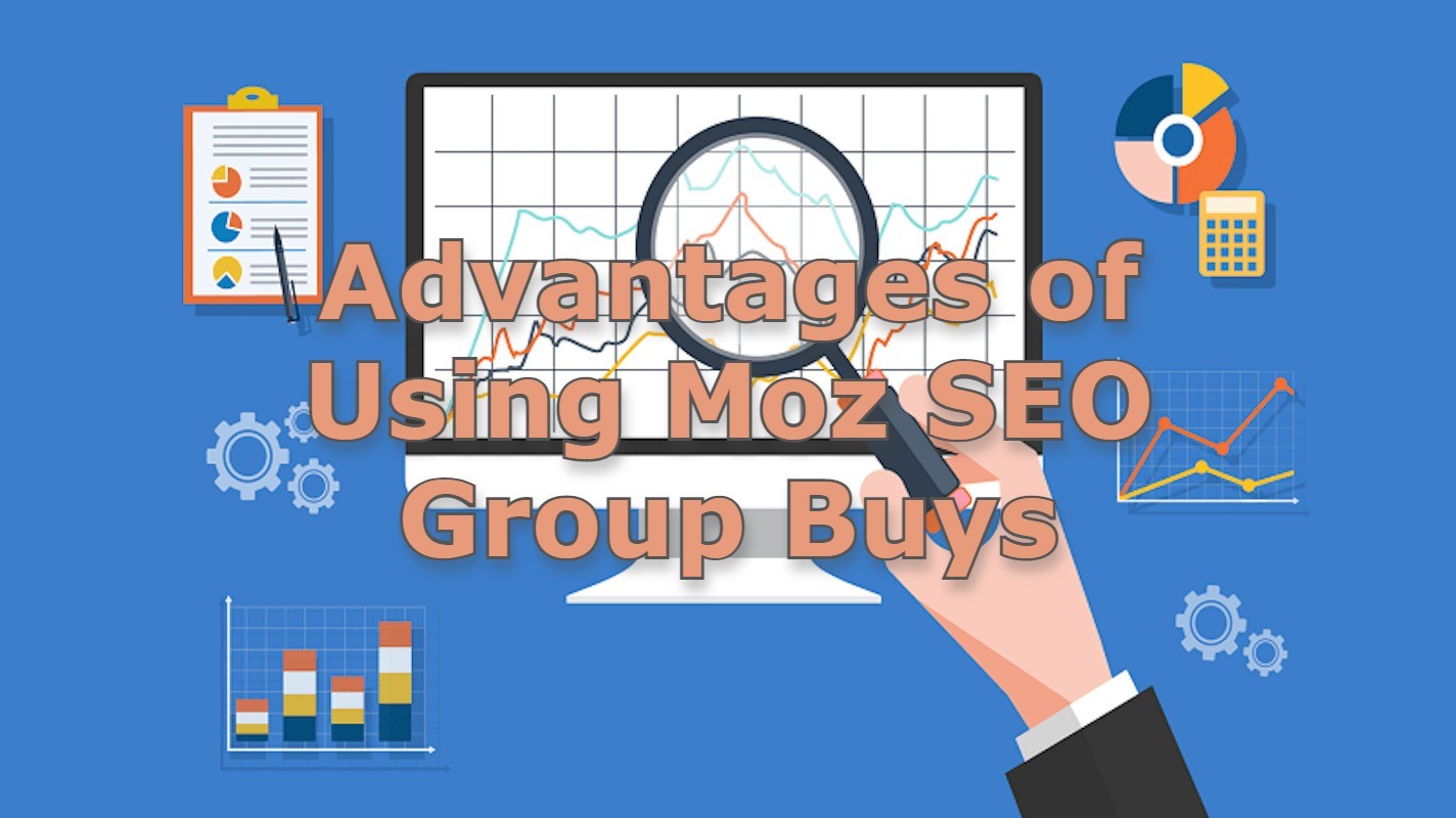 Advantages of Using Moz SEO Group Buys