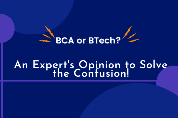 BCA or BTech
