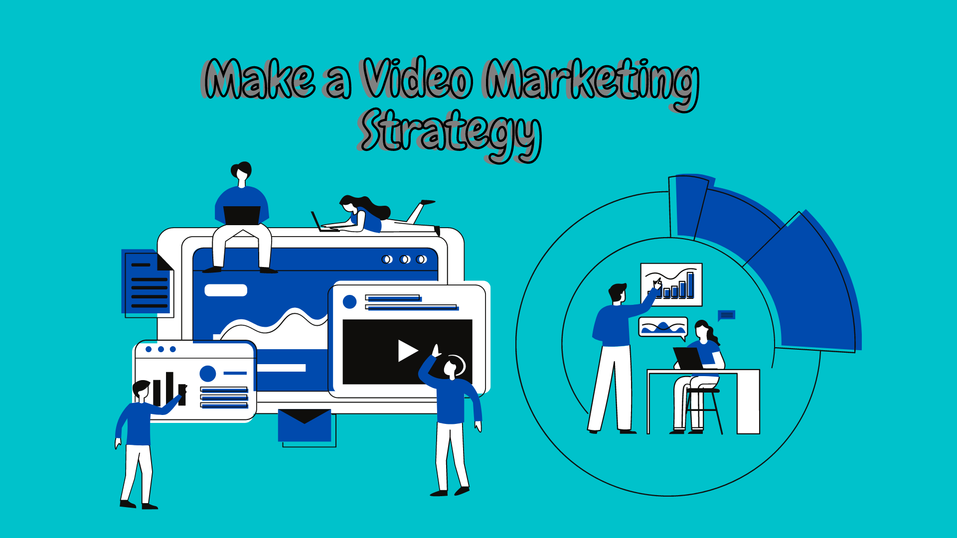 Make a Video Marketing Strategy