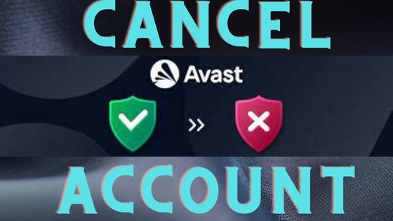 cancel avast account